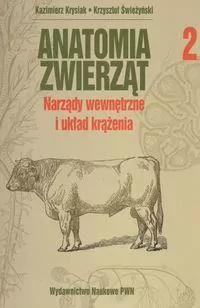 Anatomia zwierząt. Narządy wewnętrzne i układ krążenia. Tom 2 - tantis.pl