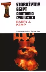 Starożytny Egipt. Anatomia cywilizacji