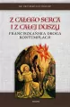 Z całego serca i z całej duszy. Franciszkańska droga kontemplacji - tantis.pl
