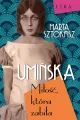 Umińska Miłość, która zabiła - tantis.pl