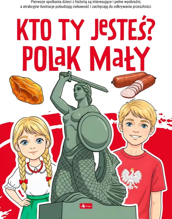 Kto ty jesteś ? Polak mały... - tantis.pl