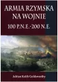 Armia Rzymska na wojnie 100 p.n.e.-200 n.e. - tantis.pl