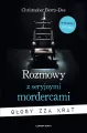 Rozmowy z seryjnymi mordercami. Głosy zza krat - tantis.pl