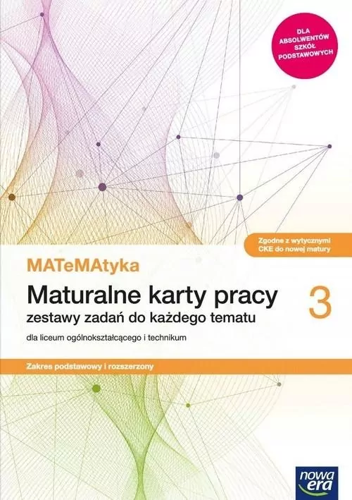 Matematyka 3. Maturalne karty pracy zestawy zadań do każdego tematu dla liceum ogólnokształcącego i technikum. Zakres podstawowy i rozszerzony - tantis.pl