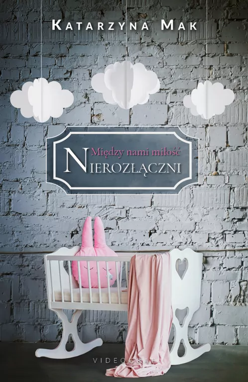 Nierozłączni. Między nami miłość. Tom 3 - tantis.pl