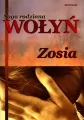 Zosia. Saga rodzinna. Wołyń. Tom 1 - tantis.pl