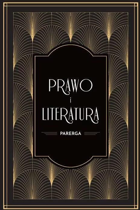 Prawo i literatura. Parerga - tantis.pl