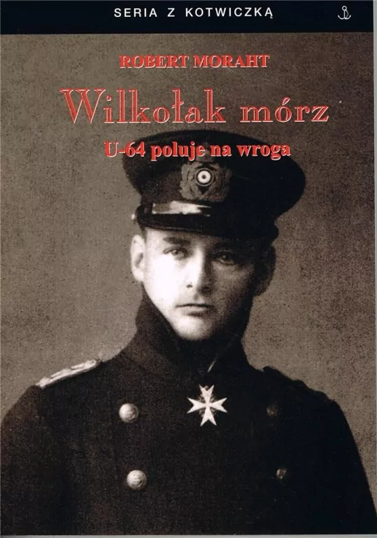 Wilkołak mórz U-64 poluje na wroga w.4 - tantis.pl