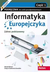 Informatyka Europejczyka. Podręcznik dla szkół ponadpodstawowych. Zakres podstawowy. Część 1 - tantis.pl