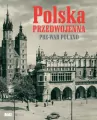 Polska przedwojenna. Pre-war Poland w.2 - tantis.pl