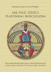 Jak psuć dzieci Platonem i Boecjuszem - tantis.pl