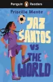 Jaz Santos vs. The World. Penguin Readers Level 3 wer. angielska - tantis.pl