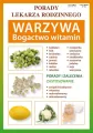 Warzywa. Bogactwo witamin. Porady lekarza rodzinnego. Nr 122 - tantis.pl