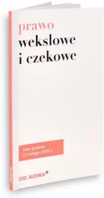 Prawo wekslowe i czekowe. Stan prawny 11.02.2020