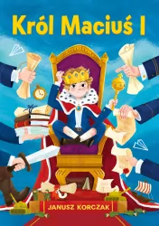 Nowa klasyka bez opracowania. Król Maciuś
