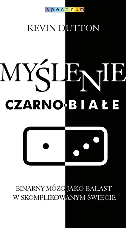 Myślenie czarno-białe - tantis.pl
