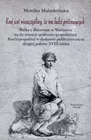 Kraj jest nieszczęśliwy, że ma ludzi próżnujących - tantis.pl