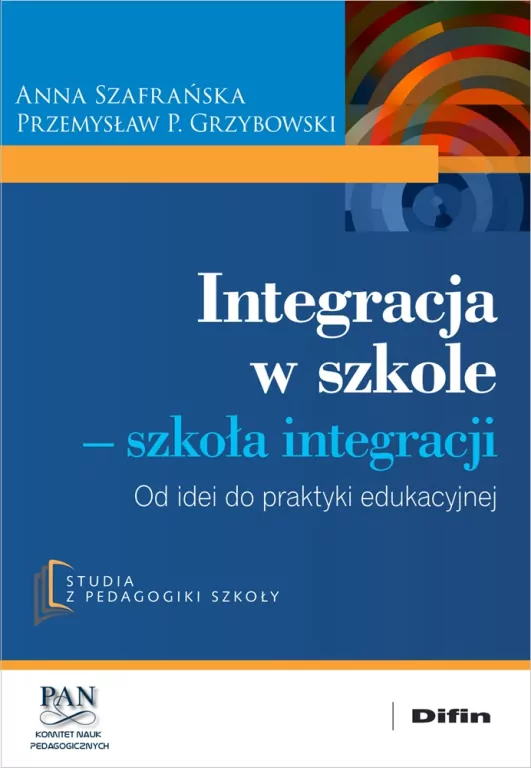 Integracja w szkole. Szkoła integracji - tantis.pl
