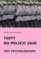 Testy do Policji 2026 Test psychologiczny - tantis.pl