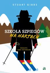 Szkoła szpiegów na nartach. Szkoła szpiegów. Tom 4