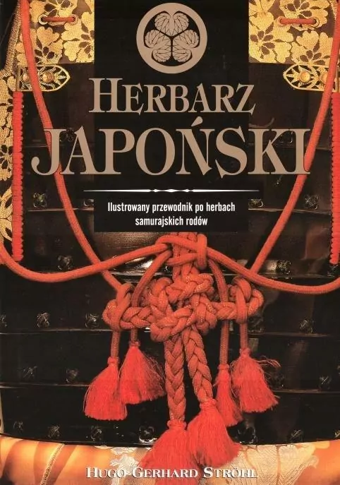 Herbarz japoński. Ilustrowany przewodnik po herbach samurajskich rodów