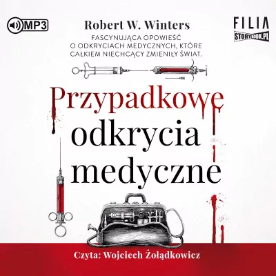 Przypadkowe odkrycia medyczne. Audiobook