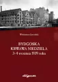 Bydgoska krwawa niedziela 3-4 września 1939 roku - tantis.pl
