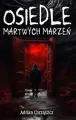 Osiedle martwych marzeń - tantis.pl