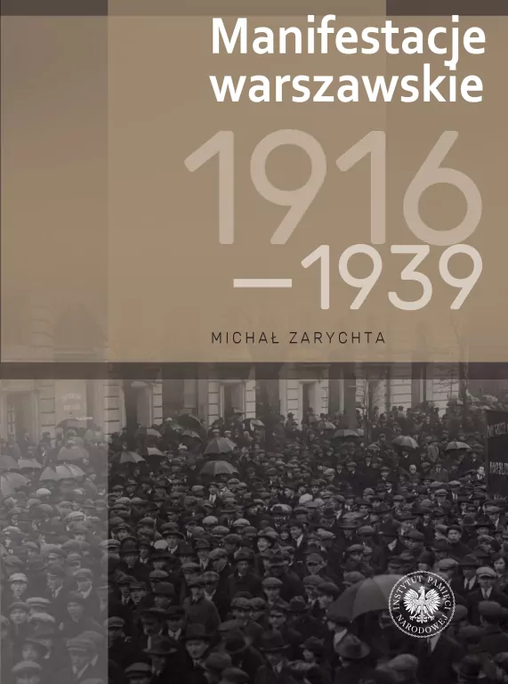 Manifestacje warszawskie 1916-1939 - tantis.pl