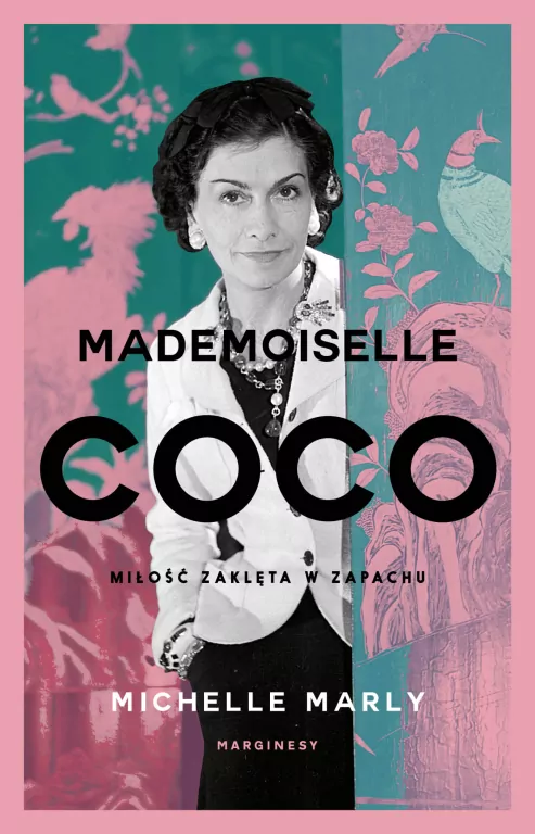 Mademoiselle Coco. Miłość zaklęta w zapachu - tantis.pl