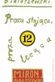 Proza stojąca, proza lecąca. Utwory zebrane. Tom 12 - tantis.pl