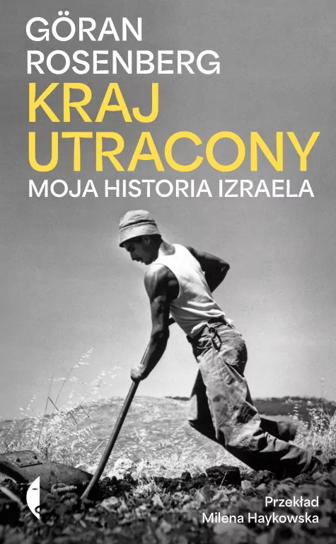 Kraj utracony. Moja historia Izraela - tantis.pl