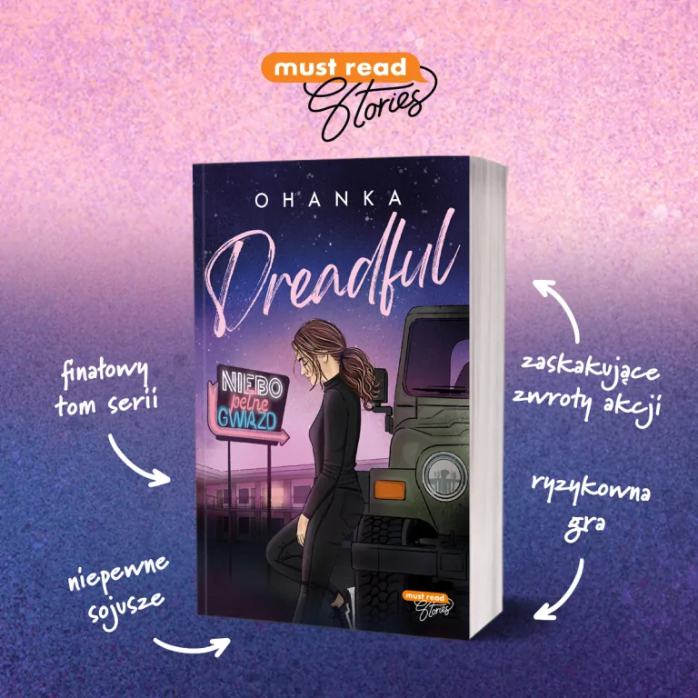 Niebo pełne gwiazd. Dreadful. Tom 4 - tantis.pl