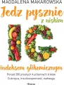 Jedz pysznie z niskim indeksem glikemicznym - tantis.pl