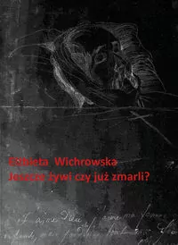 Jeszcze żywi czy już zmarli? - tantis.pl