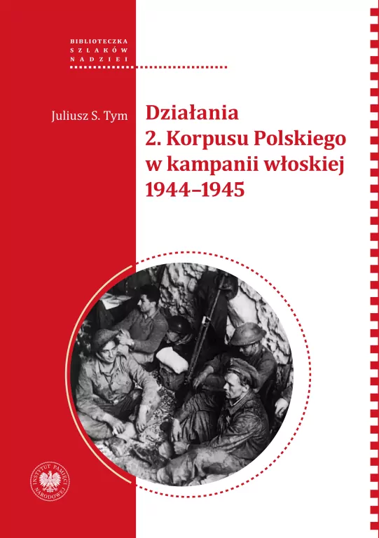 Działania 2 Korpusu Polskiego w kampanii włoskiej - tantis.pl