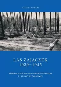 Las Zajączek 1939-1945 - tantis.pl