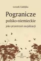 Pogranicze polsko-niemieckie jako przestrzeń... - tantis.pl