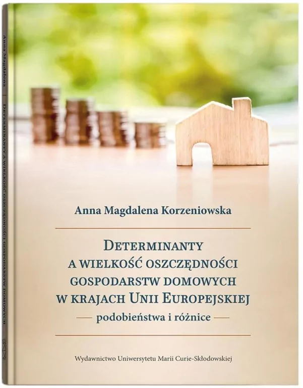 Determinanty a wielkość oszczędności gospodarstw.. - tantis.pl