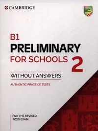 B1 Preliminary for Schools 2 Student's Book without Answers - tantis.pl