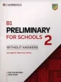 B1 Preliminary for Schools 2 Student's Book without Answers - tantis.pl