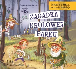 Zagadka Królowej Parku. Ignacy i Mela na tropie złodzieja. Audiobook