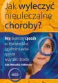 Jak wyleczyć nieuleczalne choroby - tantis.pl