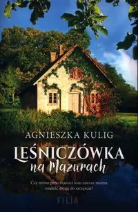 Leśniczówka na Mazurach - tantis.pl