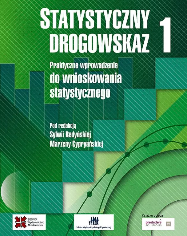 Statystyczny drogowskaz. Praktyczne wprowadzenie do wnioskowania statystycznego. Tom 1 - tantis.pl