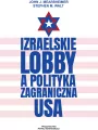 Izraelskie lobby a polityka zagraniczna USA - tantis.pl