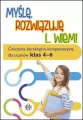 Myślę, rozwiązuję i wiem. Ćw. dla klas 4-6. Hinz, M. Opr. m. 2014. Wydanie 2024 - tantis.pl