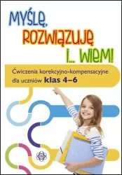 Myślę, rozwiązuję i wiem. Ćw. dla klas 4-6. Hinz, M. Opr. m. 2014. Wydanie 2024