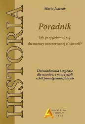 Historia. Poradnik. Jak przygotować się do matury rozszerzonej z historii?