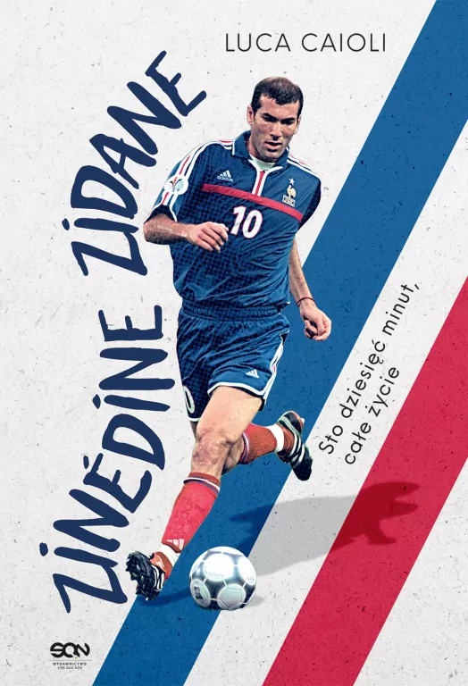 Zinedine Zidane. Sto dziesięć minut, całe życie - tantis.pl